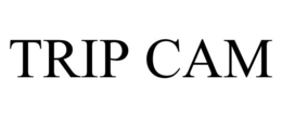 TRIP CAM trademark