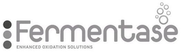 FERMENTASE ENHANCED OXIDATION SOLUTIONS trademark