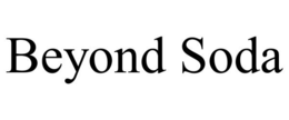 BEYOND SODA trademark