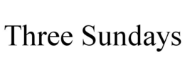 THREE SUNDAYS trademark