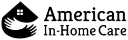 AMERICAN IN-HOME CARE trademark