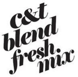 C&T BLEND FRESH MIX trademark