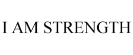 I AM STRENGTH trademark