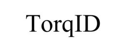 TORQID trademark