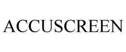 ACCUSCREEN trademark