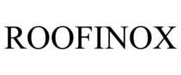 ROOFINOX trademark