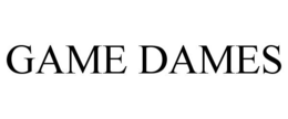 GAME DAMES trademark