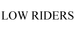 LOW RIDERS trademark