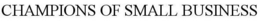 CHAMPIONS OF SMALL BUSINESS trademark
