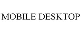MOBILE DESKTOP trademark