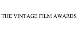 THE VINTAGE FILM AWARDS trademark