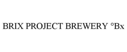 BRIX PROJECT BREWERY ?BX trademark