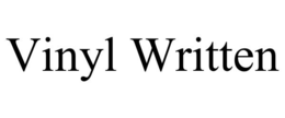 VINYL WRITTEN trademark