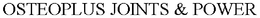 OSTEOPLUS JOINTS & POWER trademark