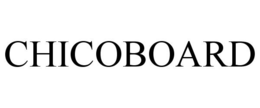 CHICOBOARD trademark