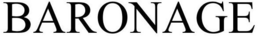 BARONAGE trademark