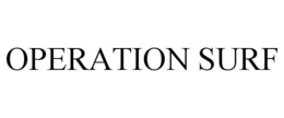 OPERATION SURF trademark