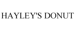 HAYLEY'S DONUT trademark