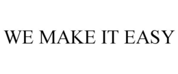 WE MAKE IT EASY trademark