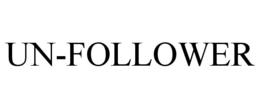 UN-FOLLOWER trademark
