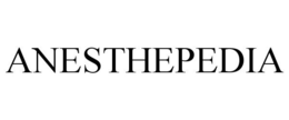 ANESTHEPEDIA trademark