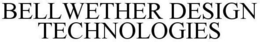 BELLWETHER DESIGN TECHNOLOGIES trademark