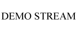DEMO STREAM trademark