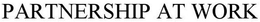 PARTNERSHIP AT WORK trademark