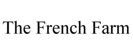 THE FRENCH FARM trademark