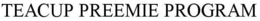 TEACUP PREEMIE PROGRAM trademark