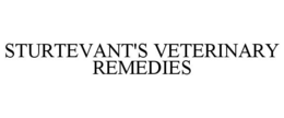 STURTEVANT'S VETERINARY REMEDIES trademark