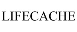LIFECACHE trademark
