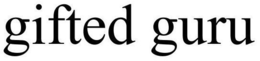GIFTED GURU trademark