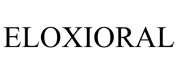 ELOXIORAL trademark