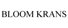 BLOOM KRANS trademark