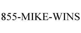 855-MIKE-WINS trademark