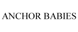ANCHOR BABIES trademark