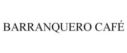 BARRANQUERO CAFÉ trademark