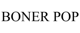 BONER POP trademark