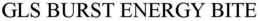 GLS BURST ENERGY BITE trademark