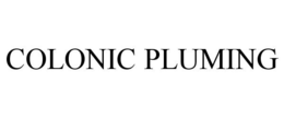 COLONIC PLUMING trademark