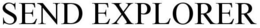 SEND EXPLORER trademark