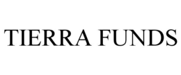 TIERRA FUNDS trademark