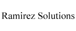 RAMIREZ SOLUTIONS trademark