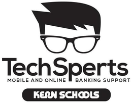TECHSPERTS MOBILE AND ONLINE BANKING SUPPORT KERN SCHOOLS trademark
