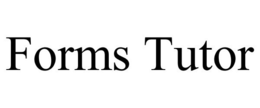 FORMS TUTOR trademark