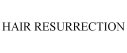HAIR RESURRECTION trademark
