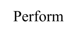 PERFORM trademark