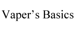 VAPER'S BASICS trademark
