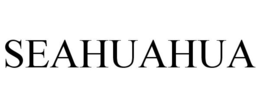 SEAHUAHUA trademark